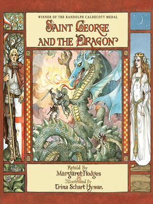 cover image of Saint George and the Dragon (Caldecott Medal Winner)